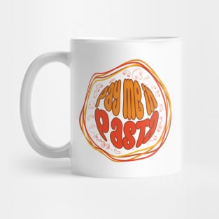 Pay Me In Pasta-Spaghetti Mug